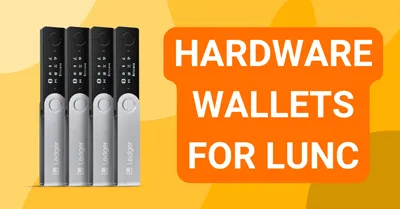 Article: Fortress Your LUNC with Hardware Wallet